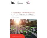 The connected and automated vehicle legislation and good practice white paper